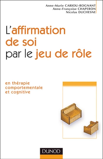 L'affirmation de soi par le jeu de rôle  [Livres]