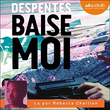 Baise-moi Virginie Despentes  [AudioBooks]