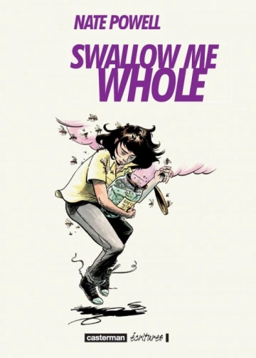 Swallow me whole  [BD]