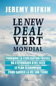 Jeremy Rifkin - Le New Deal vert mondial  [Livres]