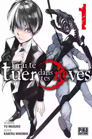 J'irai te tuer dans tes rêves (01-04) [Mangas]