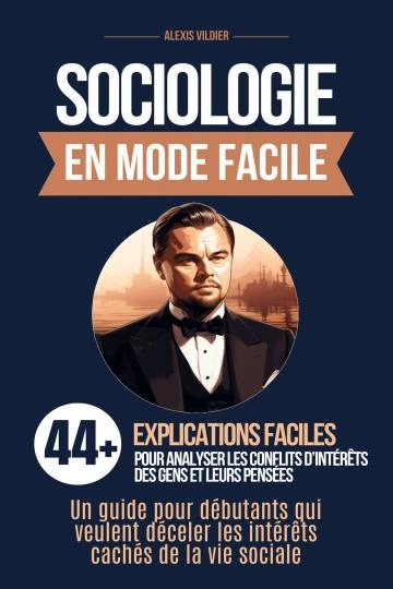 La Sociologie En Mode Facile  [Livres]