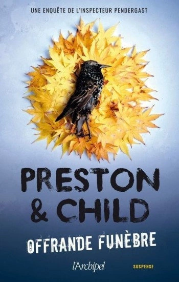 Douglas Preston & Lincoln Child - Offrande funebre  [Livres]