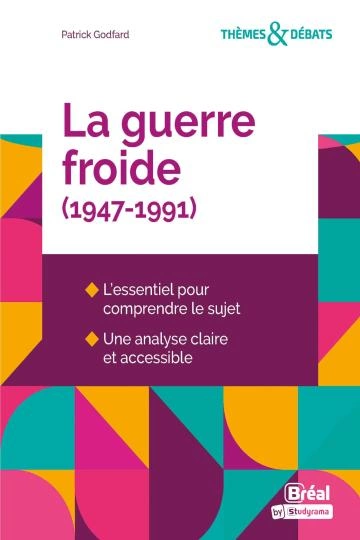 La guerre froide (1947-1991)  Patrick.Godfard  [Livres]