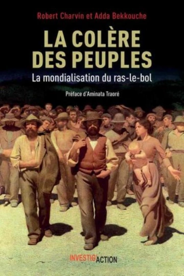 La Colère des peuples Ou la mondialisation du ras-le-bol  [Livres]