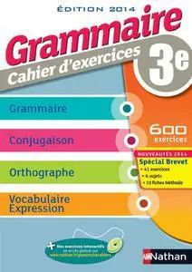 Grammaire 3e – Cahier d’exercices  [Livres]