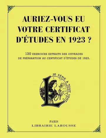 Auriez-vous eu votre certificat d'Études en 1923 ?  [Magazines]