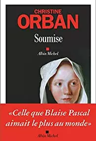 CHRISTINE ORBAN - SOUMISE  [Livres]