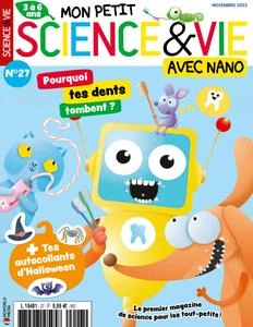 Mon Petit Science & Vie avec Nano N.27 - Novembre 2023  [Magazines]