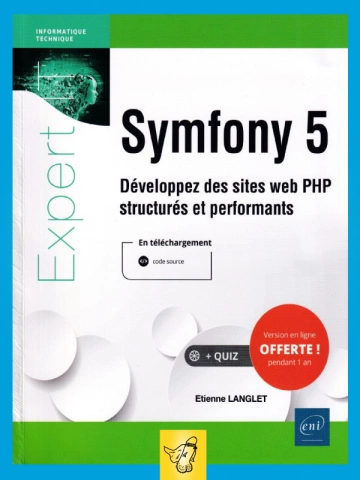 Symfony 5 - Developpez des sites PHP  [Livres]