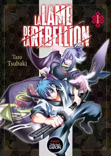 Lame de la Rébellion (La) (01-02) [Mangas]