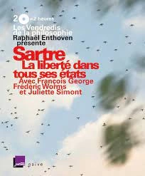 RAPHAËL ENTHOVEN - SARTRE, LA LIBERTÉ DANS TOUS SES ÉTATS - LES VENDREDIS DE LA PHILOSOPHIE  [AudioBooks]