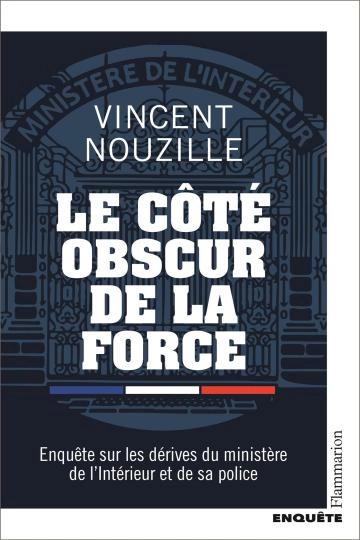 Le côté obscur de la force Vincent Nouzille  [Livres]