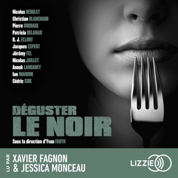 Déguster le noir   Yvan Fauth  [AudioBooks]