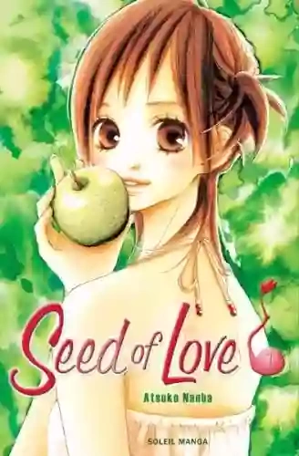 Seed of Love (01-07)  [Mangas]