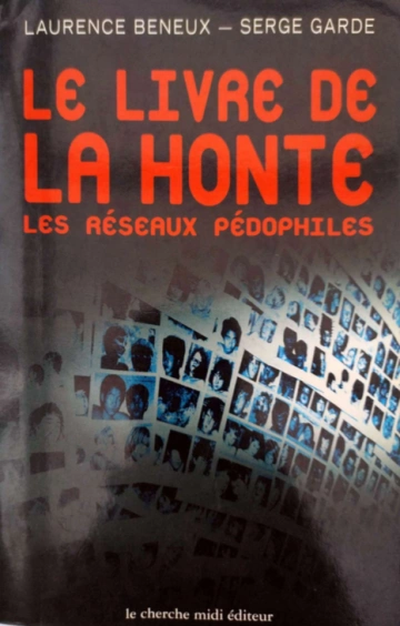 Le livre de la honte - Les réseaux pédophiles  [Livres]