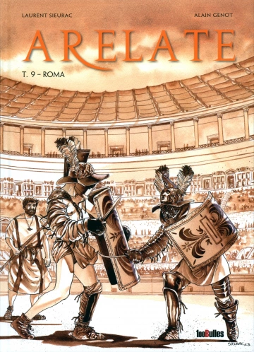 Arelate - Tome 9 - Roma [BD]