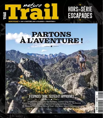 Nature Trail Hors Série N°7 – Escapades 2022  [Magazines]