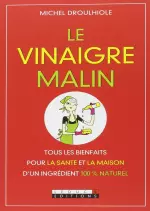 Le vinaigre malin  [Livres]