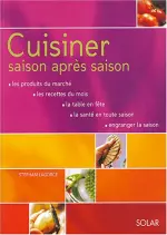 Cuisiner saison après saison  [Livres]