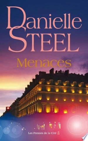 Menaces Danielle Steel  [Livres]