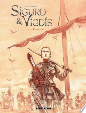 Sigurd et Vigdis T02 Le Kourgane  [BD]