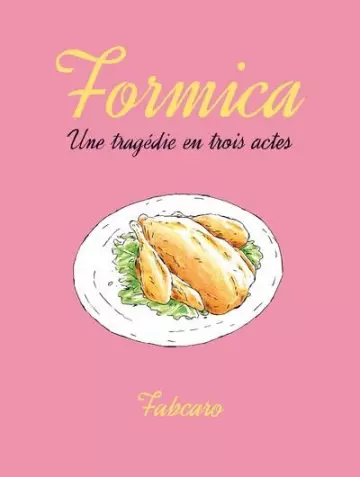 FORMICA - Une tragédie en 3 actes  [BD]