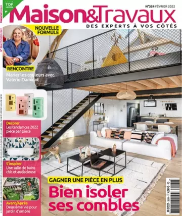 Maison et Travaux N°324 – Février 2022  [Magazines]