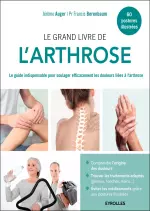 Le grand livre de l’arthrose  [Livres]