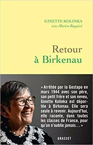 Ginette Kolinka - Retour à Birkenau  [Livres]