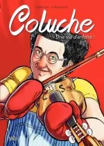 Coluche - Une vie d'enfoiré !  [BD]