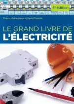 Le grand livre de l'électricité - 4ème Edition  [Livres]