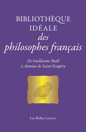 Bibliothèque idéale des philosophes français  [Livres]