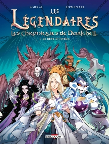 Les Légendaires - Les Chroniques de Darkhell   T04 Le rêve d'Ultima  [BD]