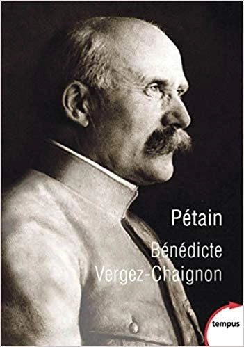 BÉNÉDICTE VERGEZ-CHAIGNON - PÉTAIN  [Livres]