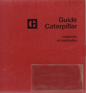 Guide  Caterpillar  - Matériels et Méthodes  [Livres]