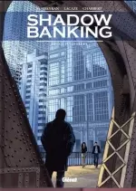 Shadow Banking Tome 04 Hedge Fund Blues  [BD]