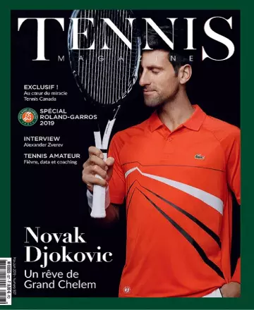 Tennis Magazine N°507 – Mai-Juin 2019  [Magazines]