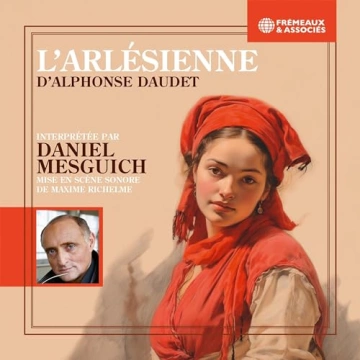 L’Arlésienne Alphonse Daudet  [AudioBooks]