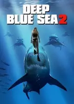 Deep Blue Sea 2 [HDRIP] - FRENCH