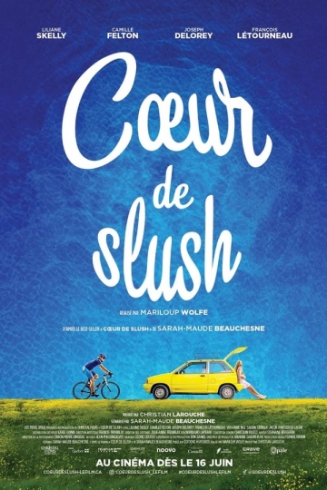 Coeur de slush  [HDRIP] - FRENCH