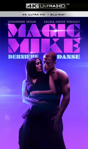 Magic Mike : dernière danse  [WEBRIP 4K] - MULTI (TRUEFRENCH)