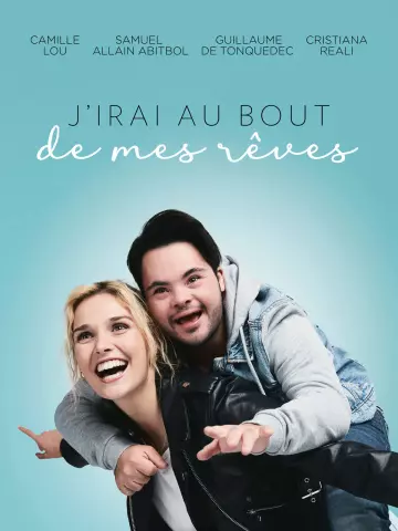 J'irai au bout de mes rêves  [HDRIP] - FRENCH