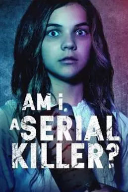 Am I a Serial Killer?  [HDRIP] - TRUEFRENCH