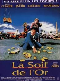 La Soif de l'or  [HDLIGHT 1080p] - FRENCH