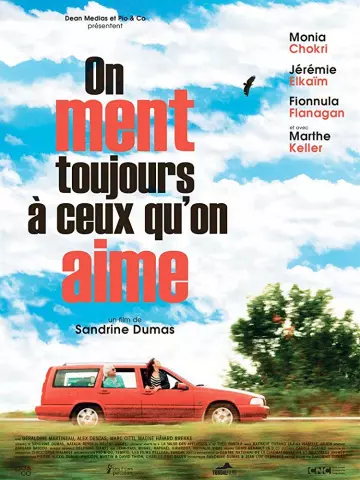 On ment toujours à ceux qu'on aime [HDRIP] - FRENCH