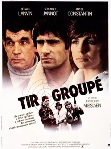 Tir groupé  [DVDRIP] - TRUEFRENCH