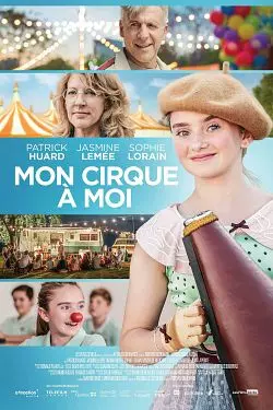 Mon Cirque à Moi  [WEB-DL 1080p] - FRENCH