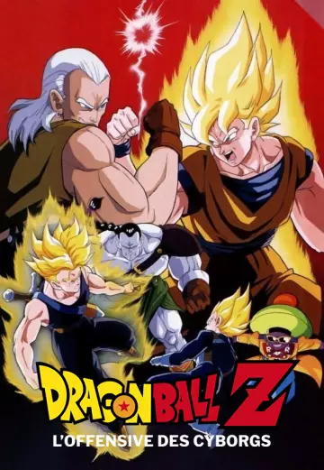 Dragon Ball Z : L'Offensive des cyborgs [WEBRIP] - VOSTFR