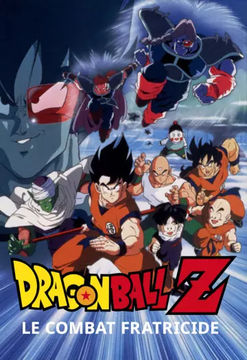 Dragon Ball Z : Le Combat fratricide  [HDTV] - FRENCH